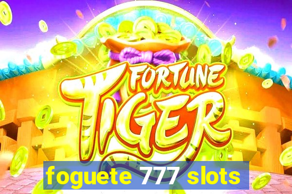 foguete 777 slots